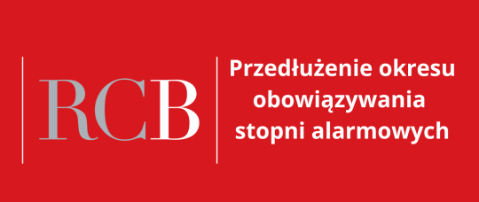 RCB Przedłużenie obowiązywania stopni alarmowych do 30 listopada 2024 rpng